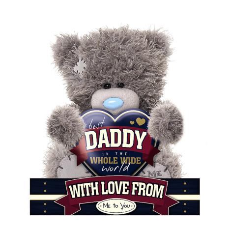 7" Best Daddy Heart Me To You Bear £9.99